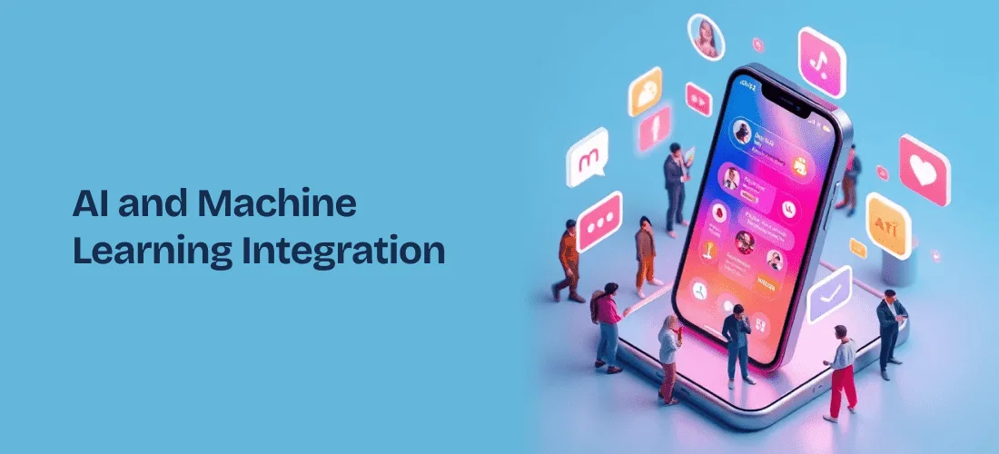 AI and Machine Learning Integration