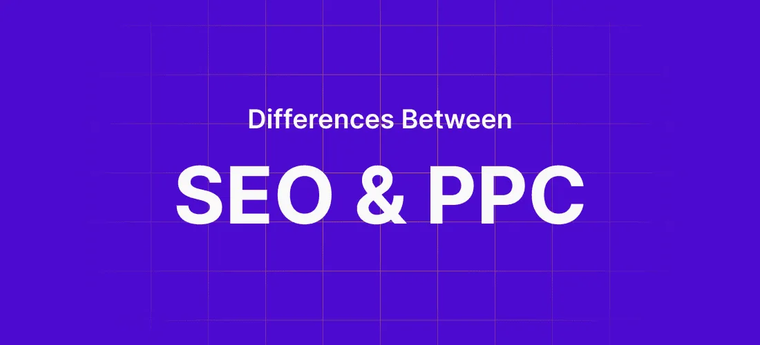 Difference Between SEO and PPC