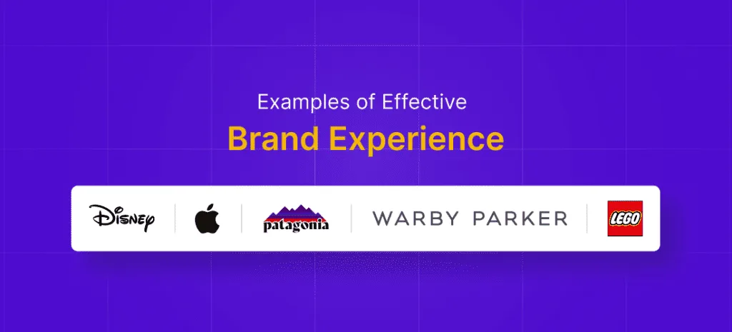 Brand Experience Examples