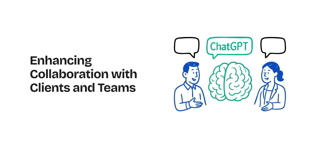 Enhancing Collaboration with Clients and Teams