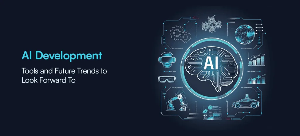 AI Development Future Trends
